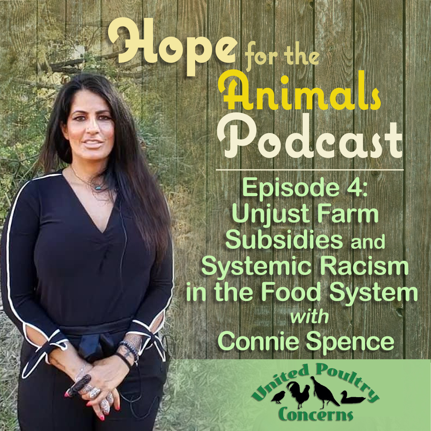 Episode 4: Unjust Farm Subsidies and Systemic Racism in the Food System with Connie Spence