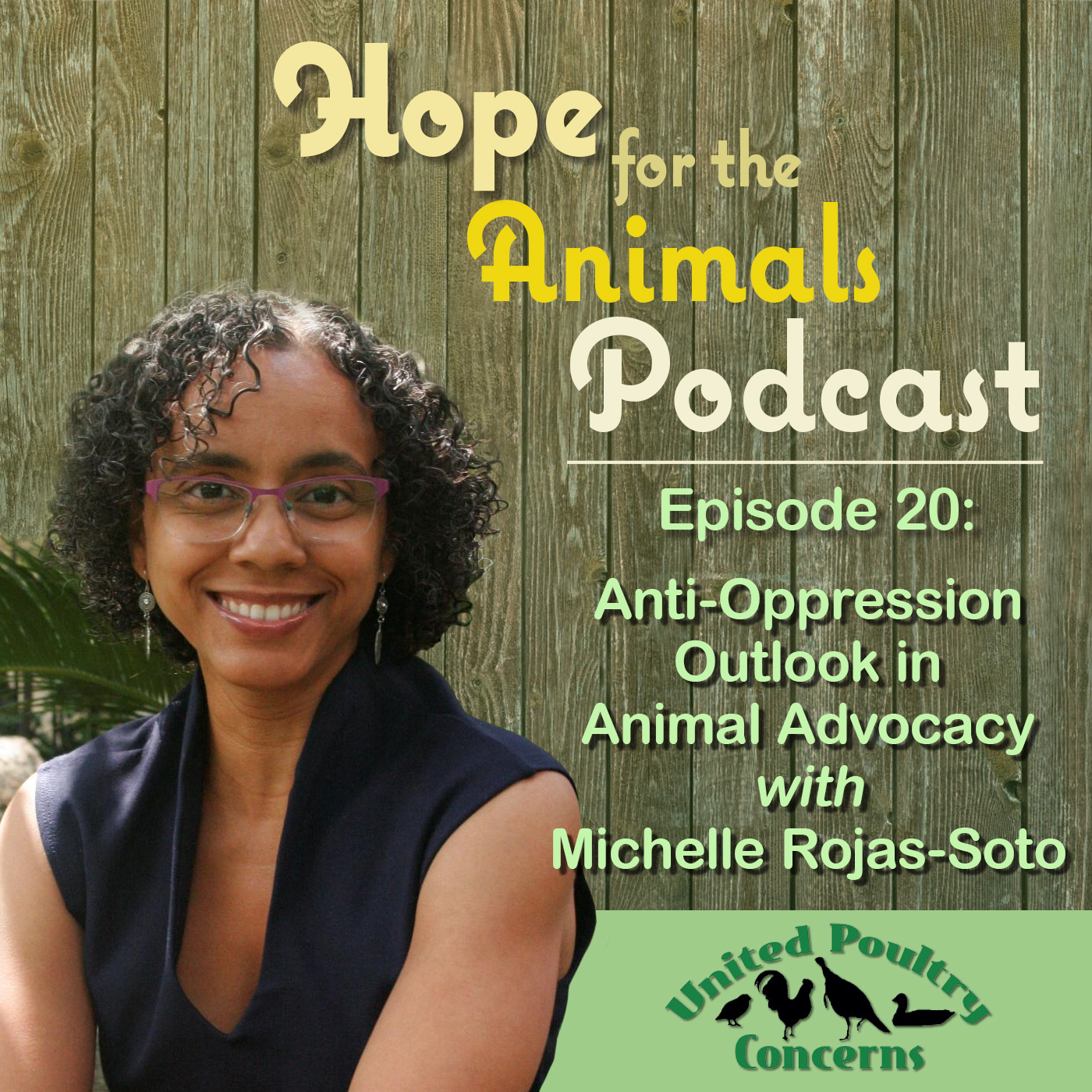 Episode 20: Anti-Oppression Outlook in Animal Advocacy with Michelle Rojas-Soto