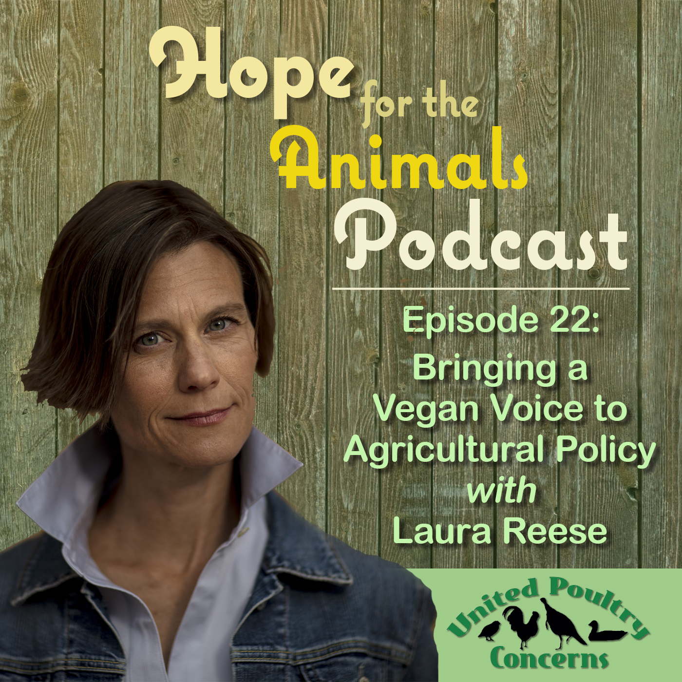 Episode 22: Bringing a Vegan Voice to Agricultural Policy with Laura Reese