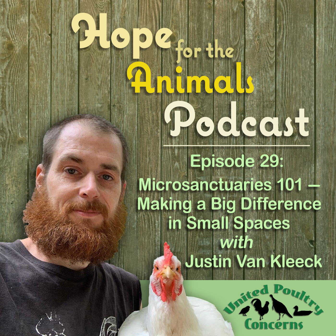 Episode 29: Microsanctuaries 101- Making a Big Difference in Small Spaces with Justin Van Kleeck