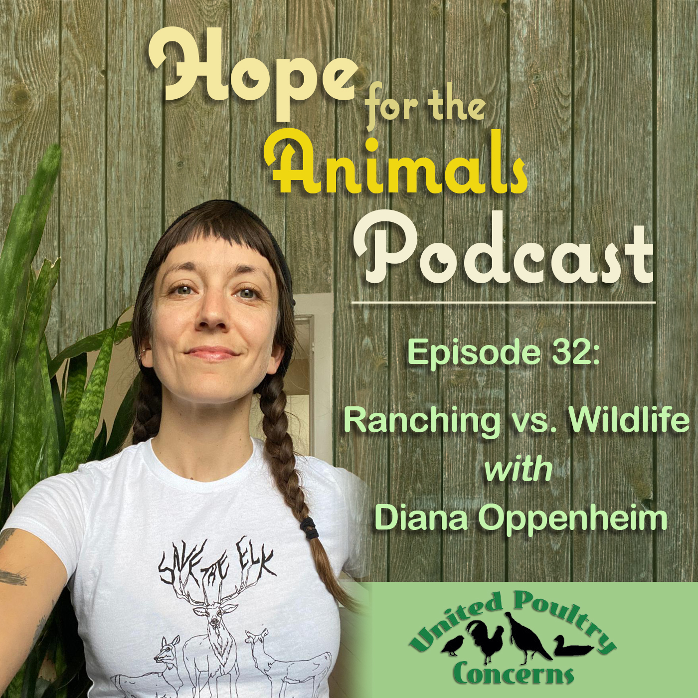 Episode 32: Ranching vs. Wildlife with Diana Oppenheim