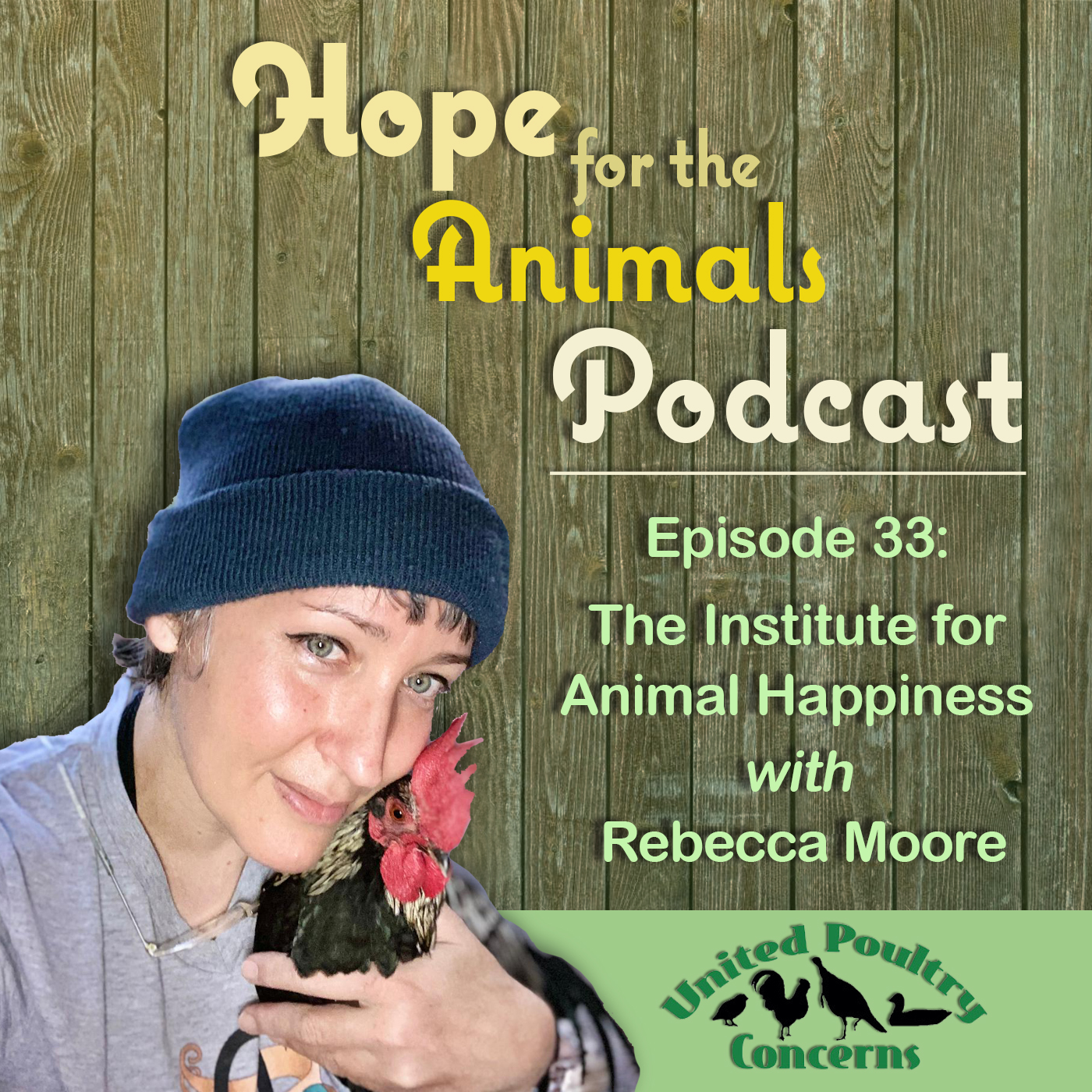 Episode 33: The Institute for Animal Happiness with Rebecca Moore