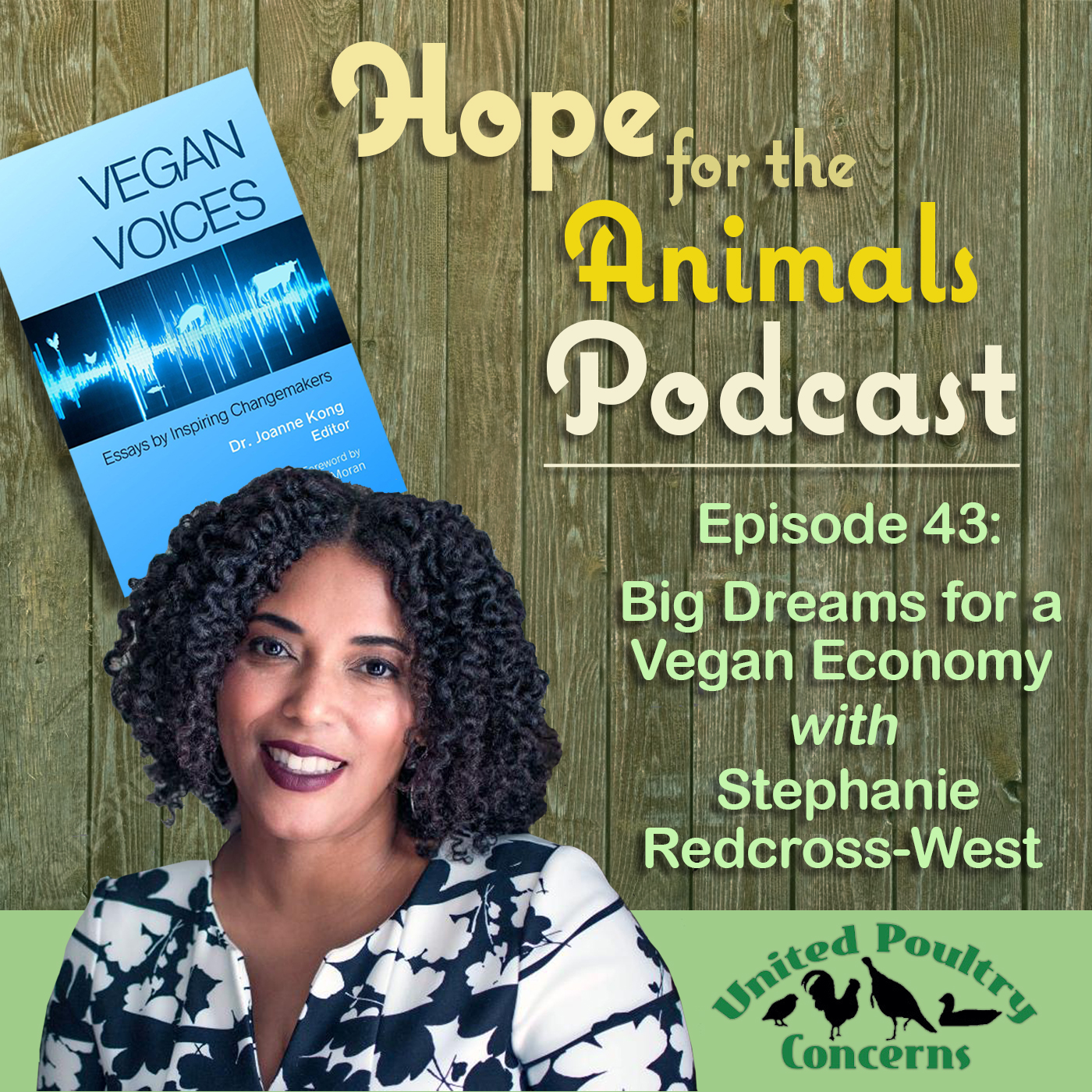Episode 43: Big Dreams for a Vegan Economy with Stephanie Redcross-West