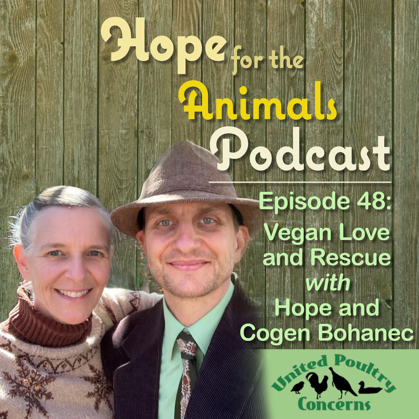 Episode 48: Vegan Love and Rescue with Hope & Cogen Bohanec