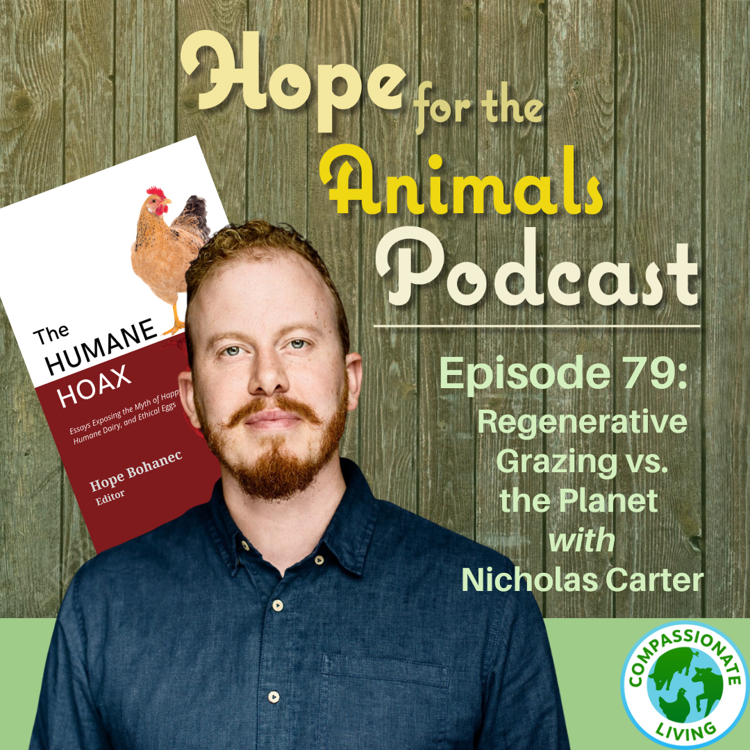 Episode 79: Regenerative Grazing Vs. The Planet with Nicholas Carter
