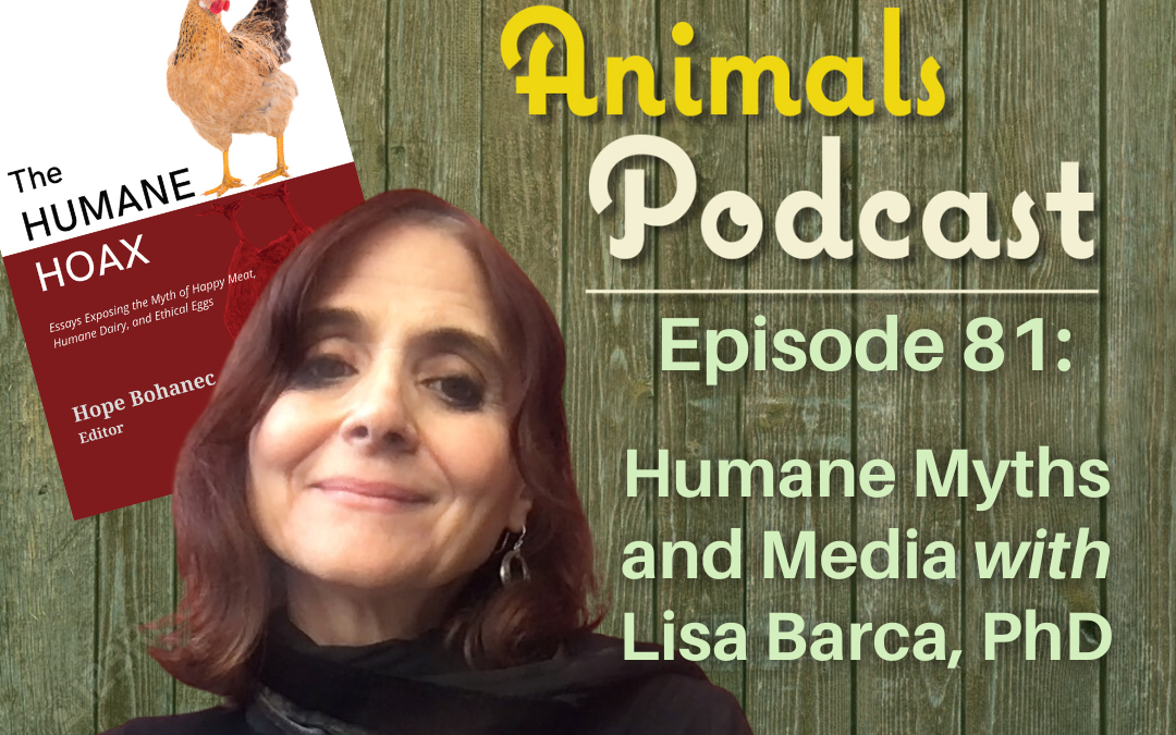 Episode 81: Humane Myths and Media with Lisa Barca