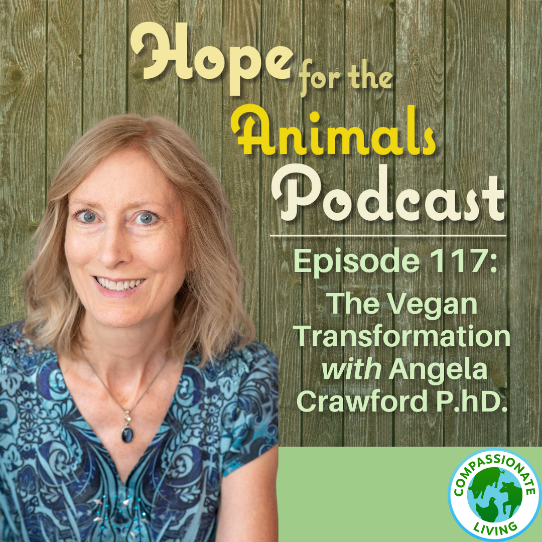Episode 117: The Vegan Transformation with Angela Crawford